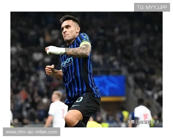 国米锋线太可怕！劳塔罗连续轰门刷新纪录